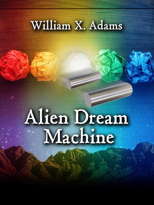cover image of Alien Dream Machine